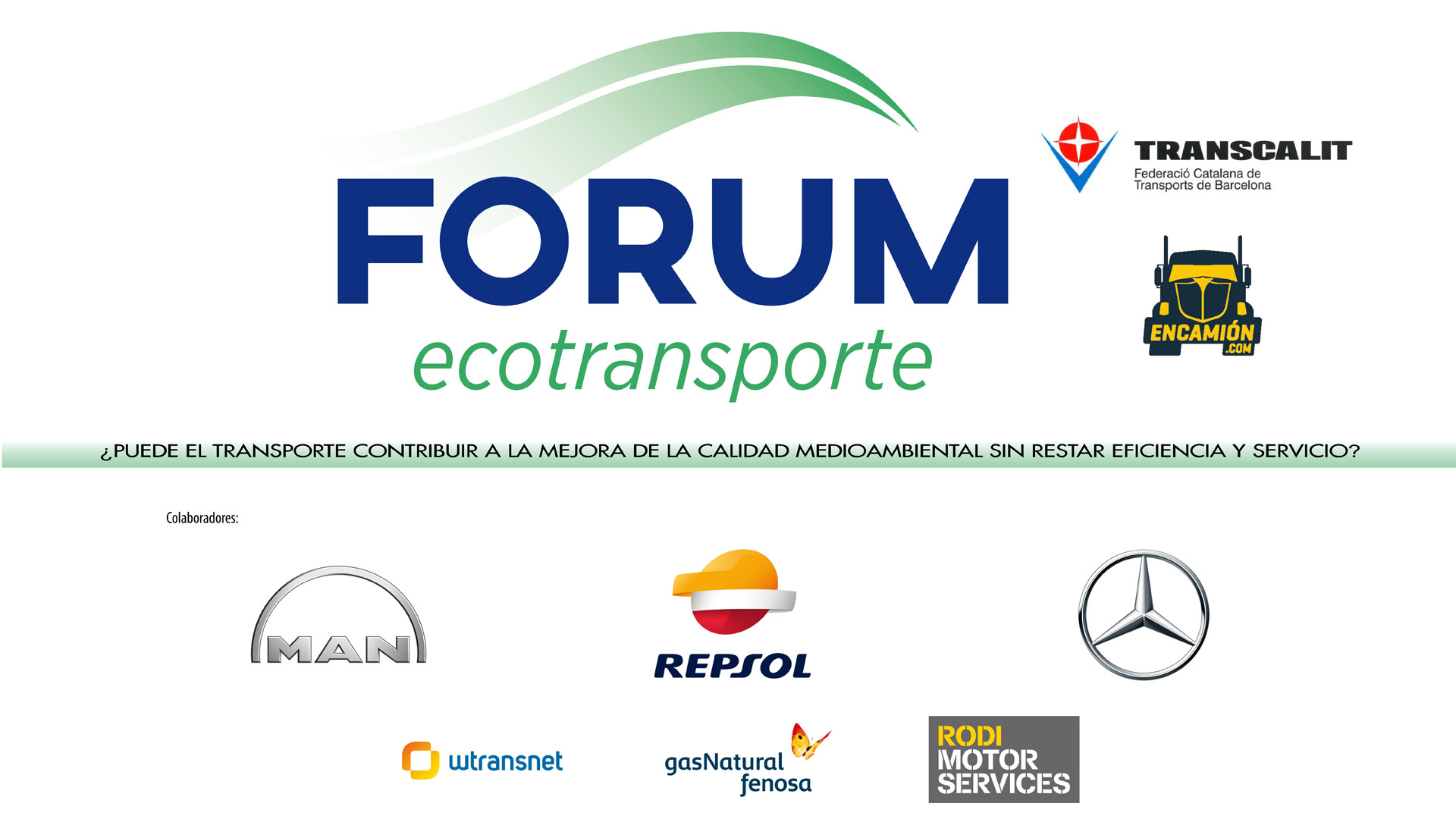 El Fórum Ecotransporte Transcalit-www.encamion.com se celebra el próximo 5 de mayo.