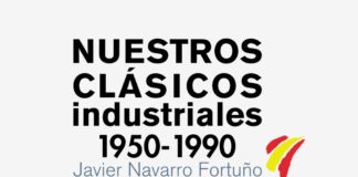 Hazte con el libro Nuestros Clásicos Industriales 1950 – 1990 Nuestros Clásicos Industriales