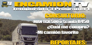 EncamionTV Tercera Temporada Episodio Primero EncamionTV primer episodio de la tercera temporada programa online TV dedicado al mundo del camión.