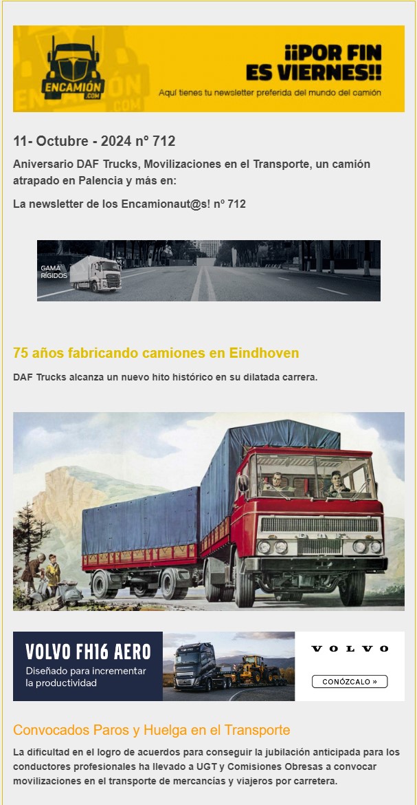 Newsletter de los Encamionaut@s Nº 712 Aniversario DAF Trucks Movilizaciones en el Transporte